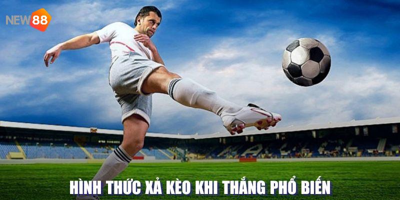 Lựa chọn xả kèo khi thắng là chiến thuật phổ biến và hiệu quả